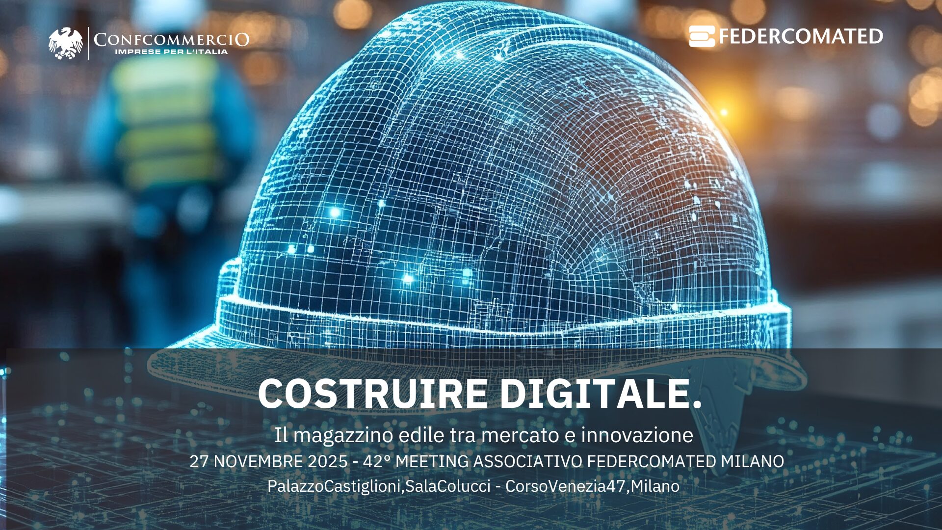 Costruire digitale, il magazzino edile alla prova dell’innovazione: a Milano il 42° Meeting Federcomated