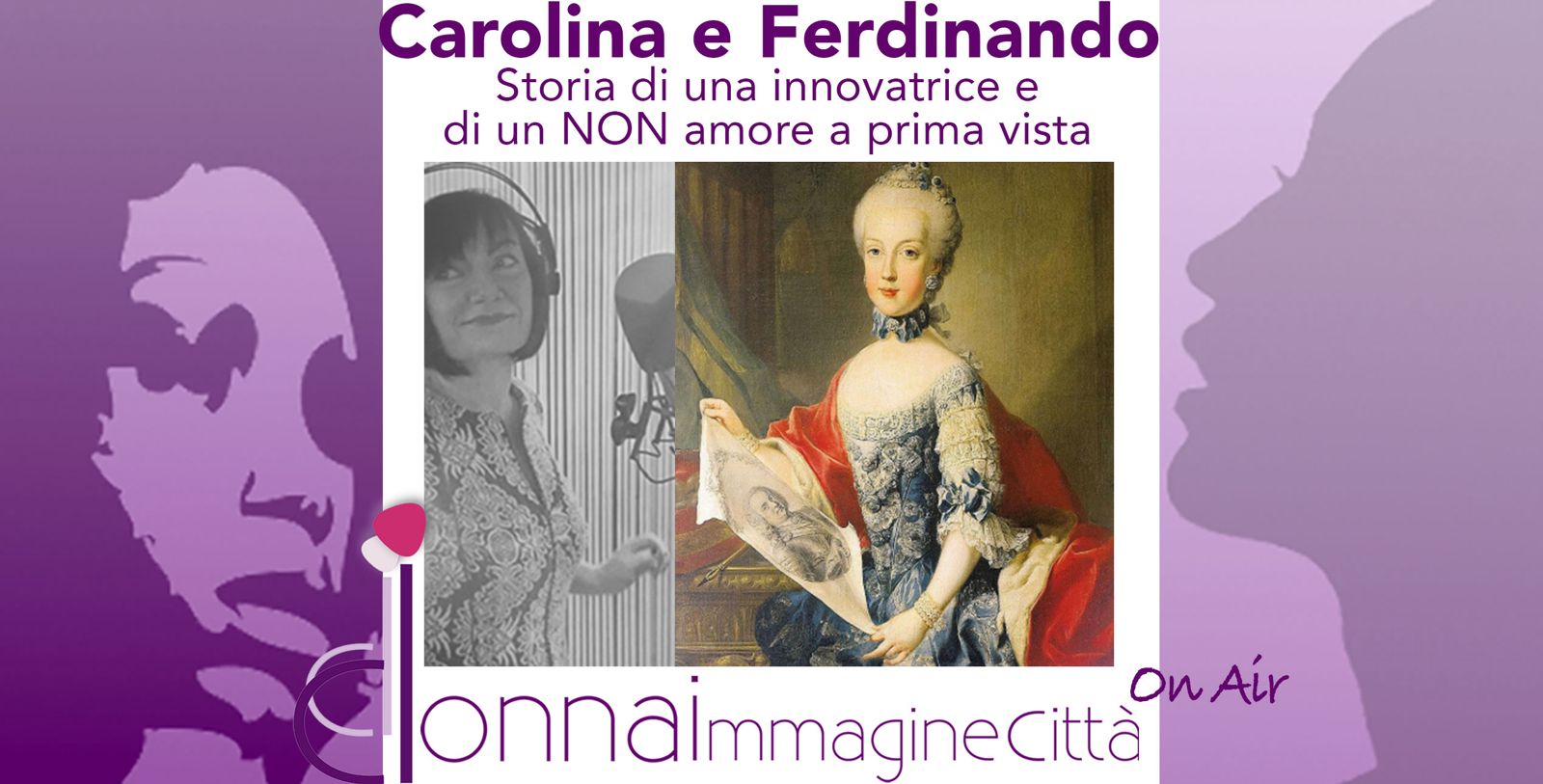 Storia di una innovatrice e di un NON amore a prima vista: Carolina e Ferdinando