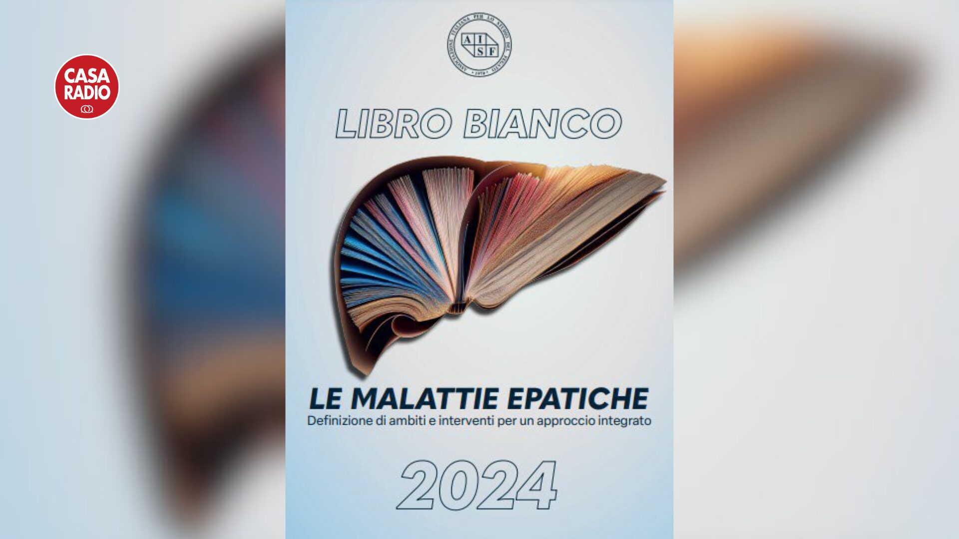 AISF – Presentato al Ministero della Salute il Libro Bianco sulle malattie epatiche